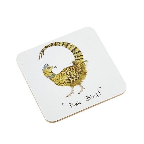 "Posh bird!" Coaster